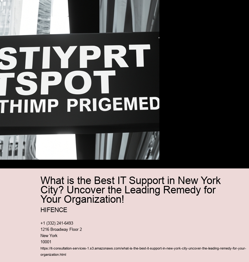What is the Best IT Support in New York City? Uncover the Leading Remedy for Your Organization!