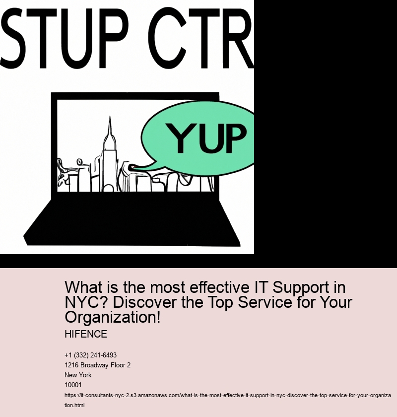 What is the most effective IT Support in NYC? Discover the Top Service for Your Organization!